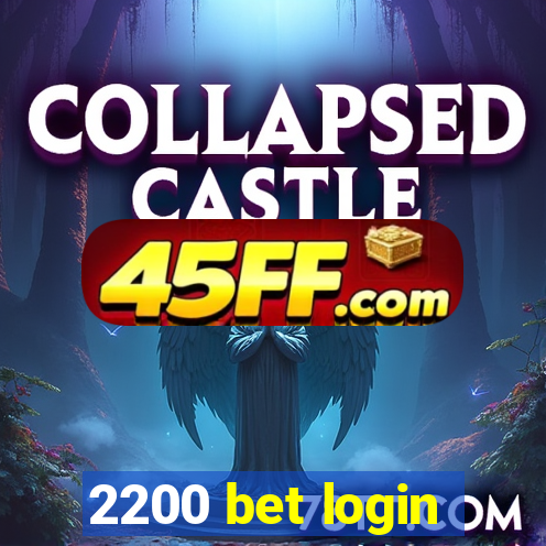 2200 bet login